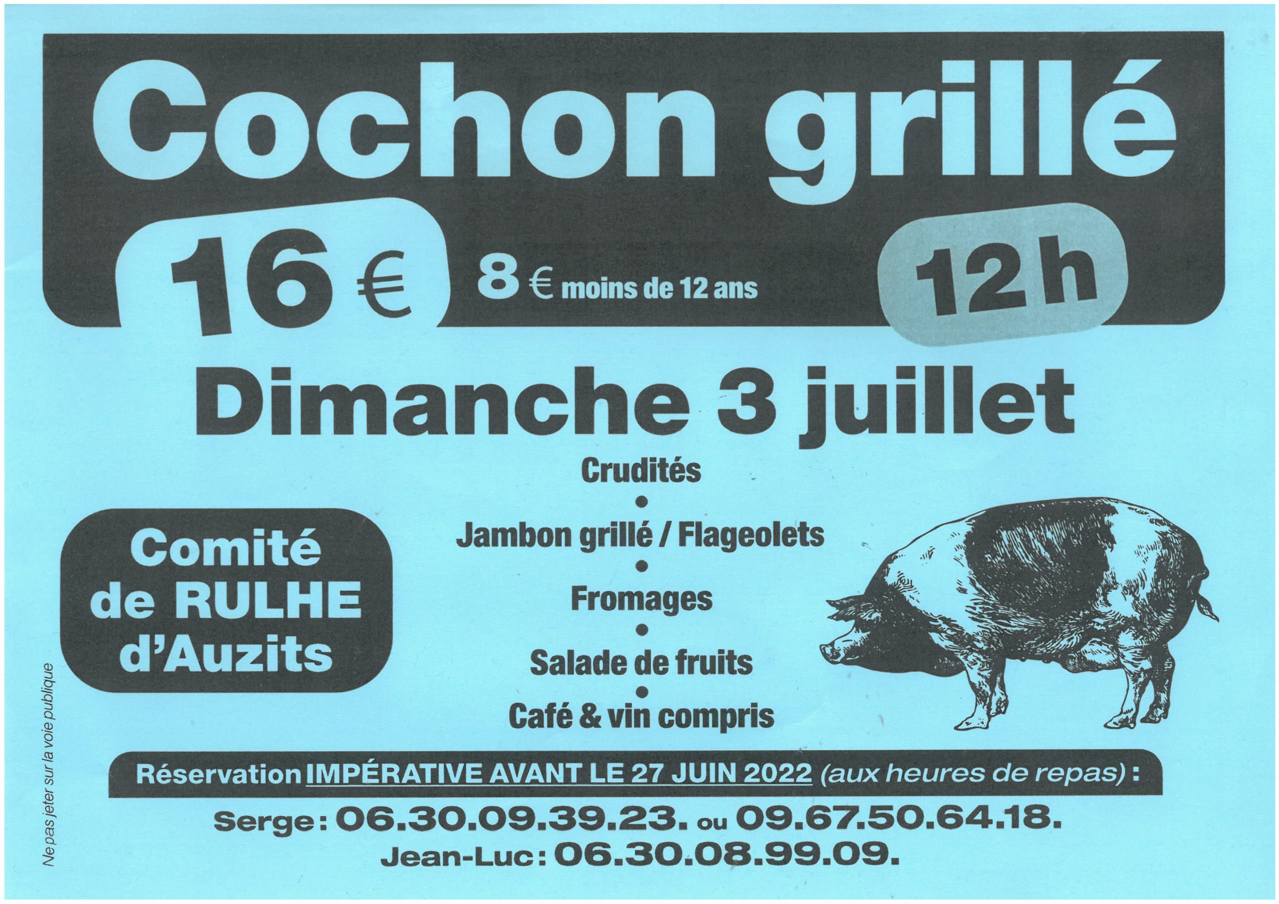 Lire la suite à propos de l’article Cochon grillé – Comité d’animation de Rulhe – 03 juillet 2022